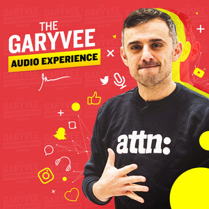 THE GARYVEE AUDIO EXPERIENCE podcast cover